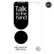 AS Games Επιτραπέζιο Παιχνίδι Talk To The Hand Για Ηλικίες 18+ Χρονών Και 3+ Παίκτες